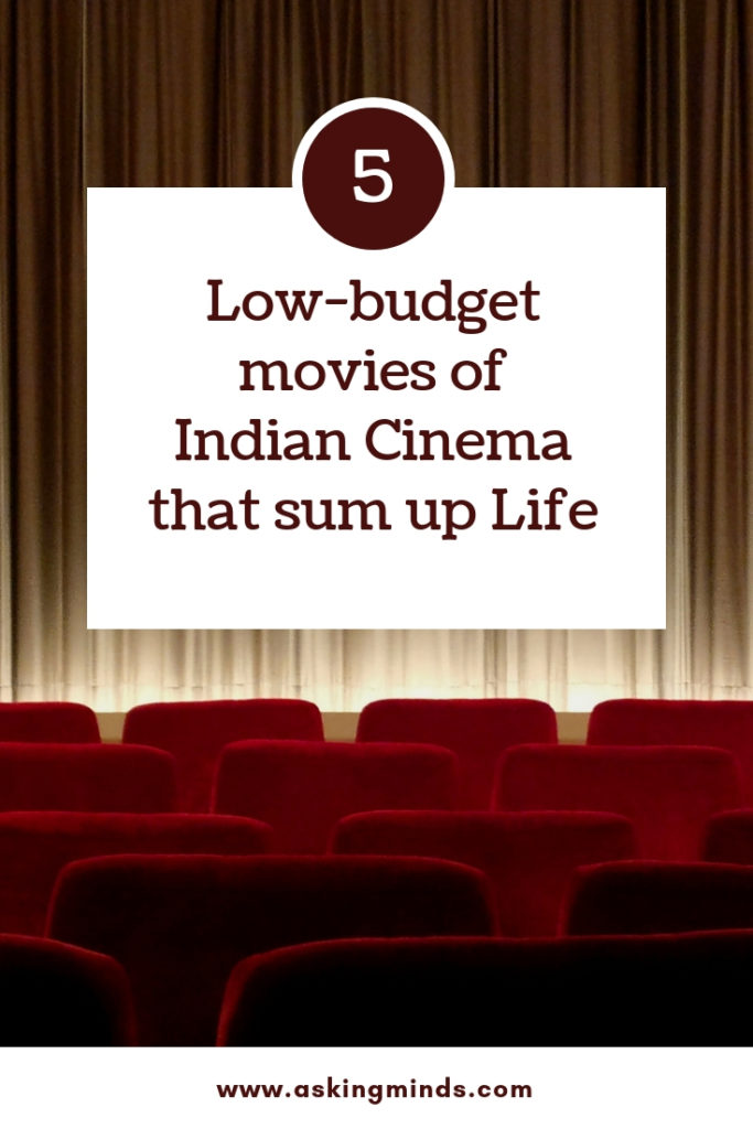 Low-budget movies of Indian Cinema that sum up Life | movies to watch | movies list | bollywood movies | bucket lists | film to watch | indian cinema | inspiring movies to watch | life lessons | must watch movies | best movies | motivational movies - #indian #movies #cinema #theatre #bollywood #hindimovies #inspirational #motivation 