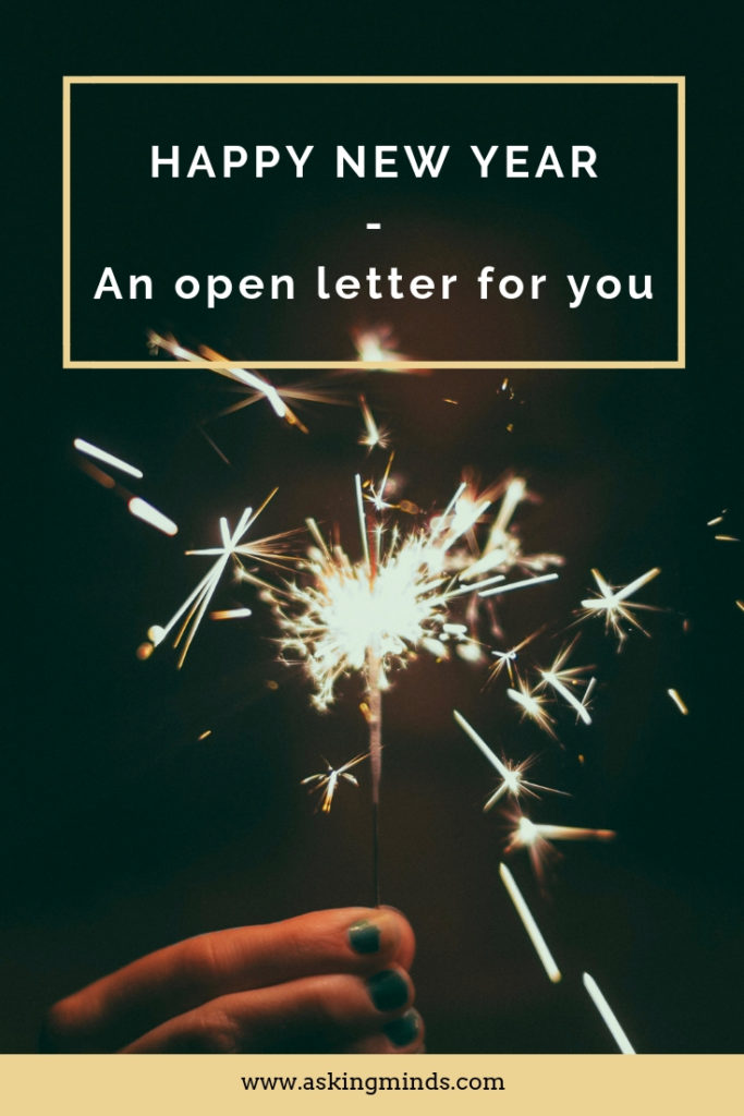 Happy New Year – An open letter for you - Happy New Year 2019 | Moral story | story that will make you cry | real life story | open letter | interesting story | Touching story | twisted story | new year resolution ideas goal settings | Goals | Ideas | new year goals | 2019 | inspirational story | motivational story | blog | blogger - #newyear #happynewyear #storytelling #story #happynewyear2019
